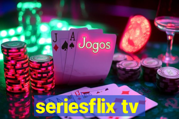 seriesflix tv